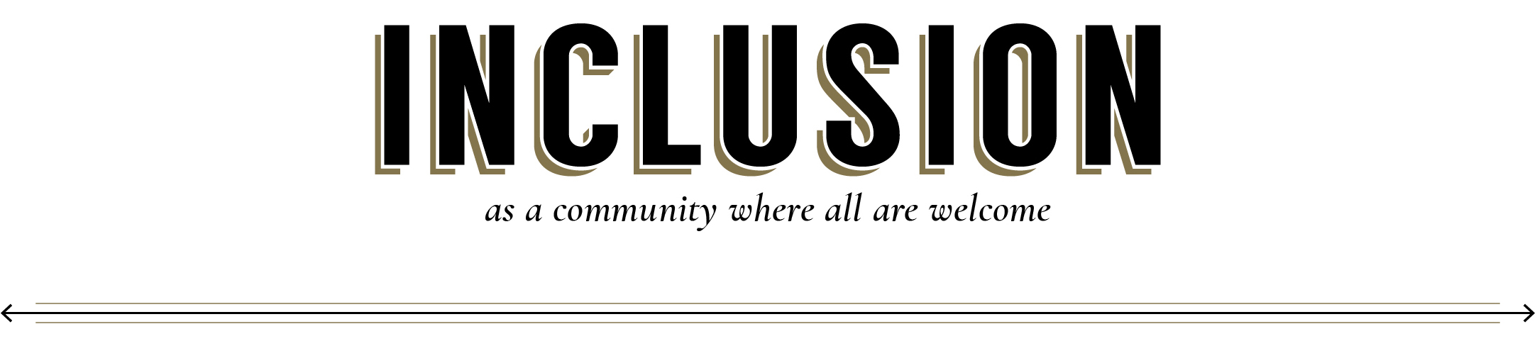 inclusion as a community where all are welcome
