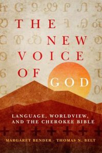 The New Voice of God: Language, Worldview, and the Cherokee Bible cover image