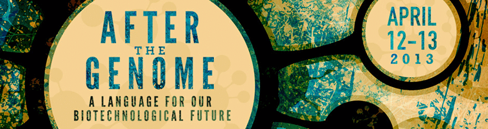 After the Genome: A Language for Our Biotechnological Future: Rhetoric, Science, Religion, and Ethics