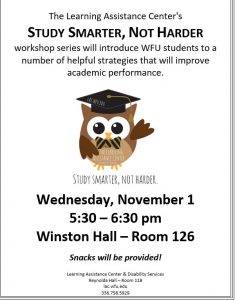 Study Smarter, Not Harder series 11/1 at 5:30 pm Winston Hall room 126