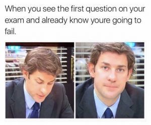 A finals week meme with Jim from the Office talking about failing the final exam