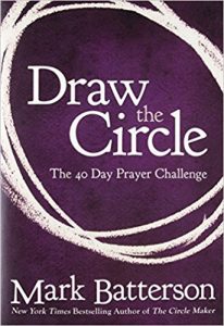 Draw the Circle by Mark Batterson