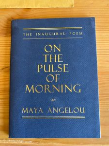 On the Pulse of Morning by Maya Angelou