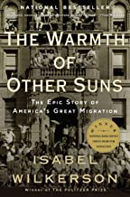 The Warmth of Other Suns - book by Isabel Wilkerson