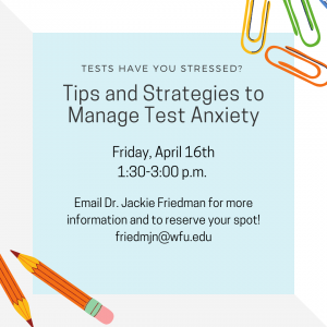 Managing Test Anxiety Workshop flyer April 16