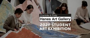 2021 Hanes Gallery Art Exhibition flyer
