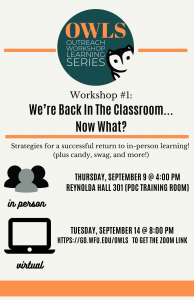 We're Back in the Classroom - Now What? OWLS flier from the Learning Assistance Center and Disability Services