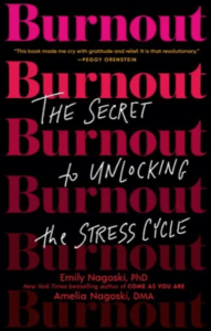 book: Burnout: the secret to unlocking the stress cycle