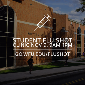 Flu clinic 11/9/21 poster. go.wfu.edu/flushot