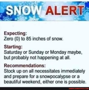 snow alert (joke - predictions vary wildly)