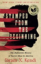 Stamped from the Beginning by Ibram Kendi (book cover)