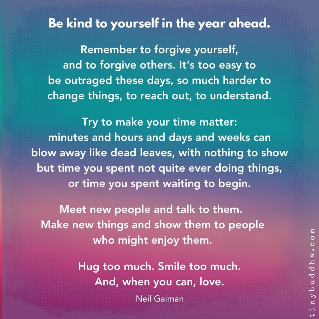 Be Kind to Yourself in the Year Ahead - quote from author (and WFU parent!) Neil Gaiman