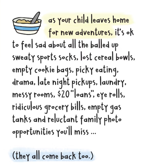its ok to feel sad about your kid leaving and also all the little things they did like leaving empty cookie bags etc