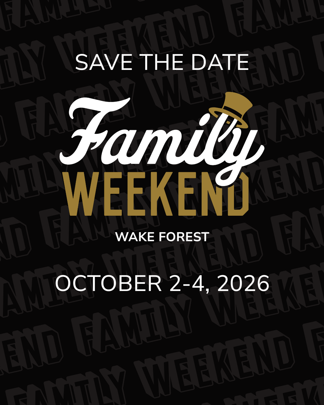 Save the Date for Family Weekend: October 2-4. 2026