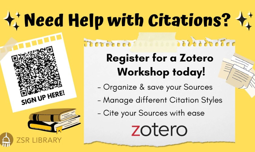 flyer to sign up for Zotero (citation) workshops in ZSR in Spring 2026