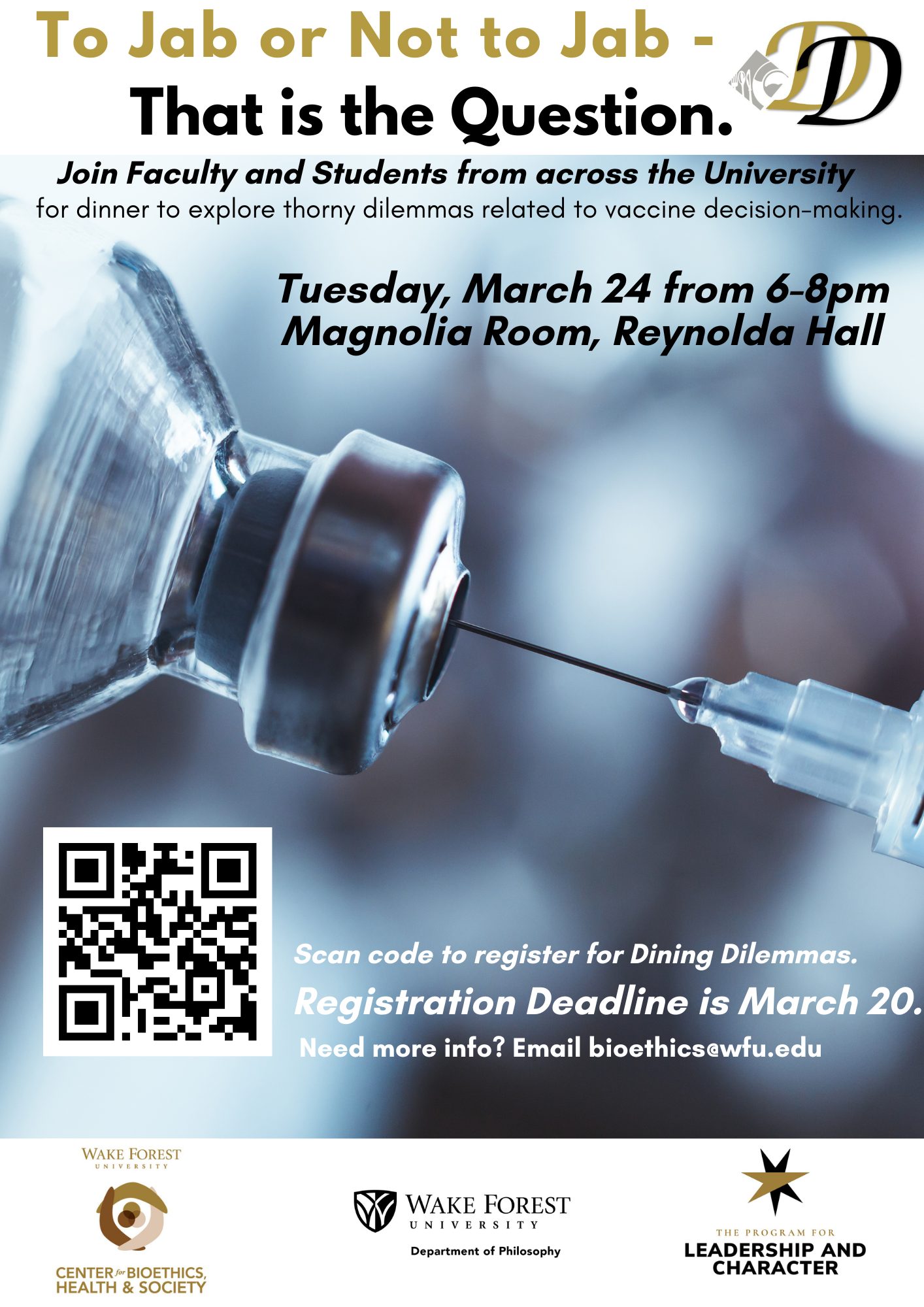 To Jab or Not to Jab - that is the question. Dining Dilemmas discussion related to vaccine decision-making, Tuesday March 24 from 6-8 pm in the Magnolia Room, Reynolda Hall