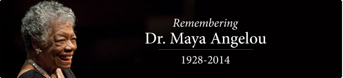 Guestbook - Remembering Dr. Maya Angelou