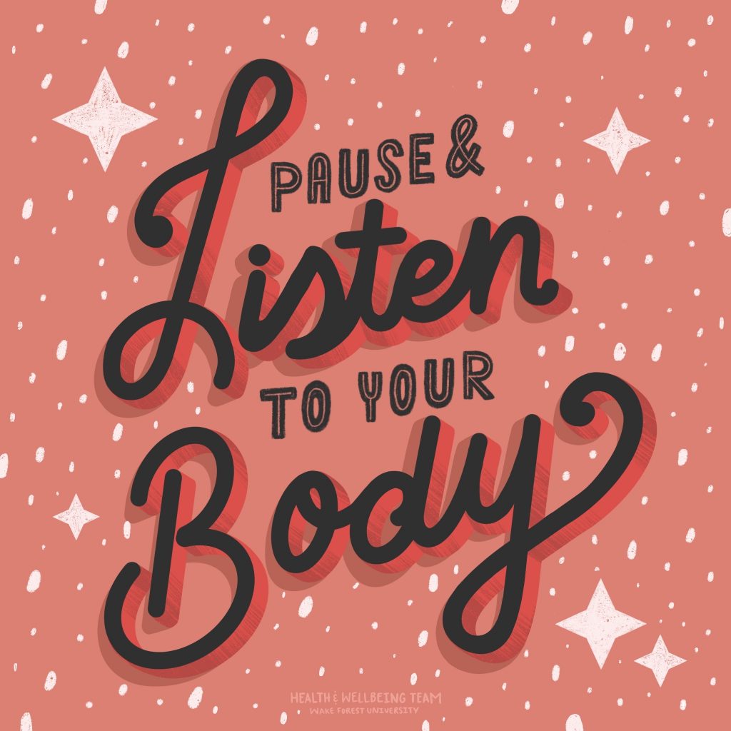 Design with message "Pause & listen to your body"