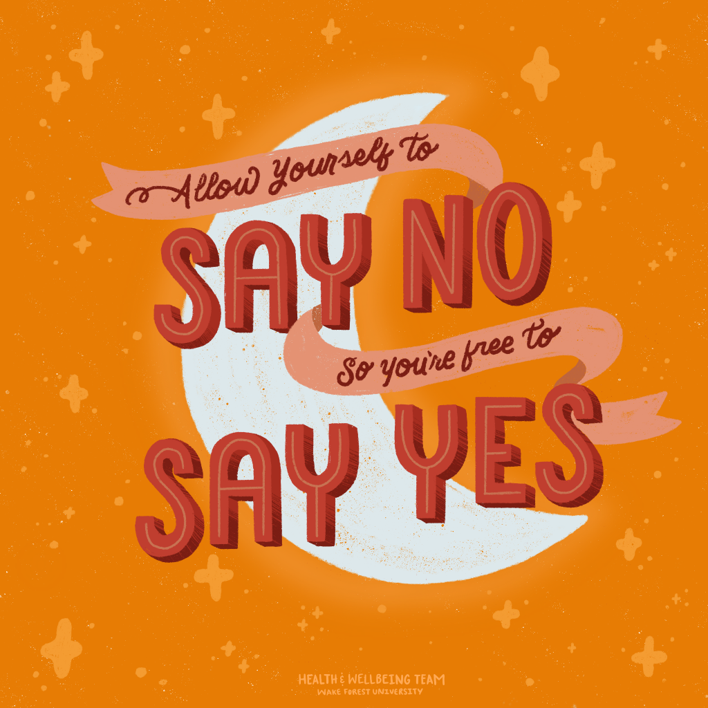 Design with moon that reads "Allow yourself to say no so you're free to say yes"