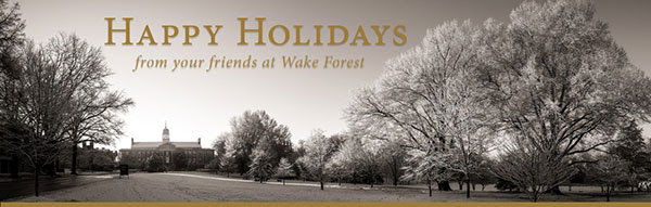 Happy Holidays from your friends at Wake Forest