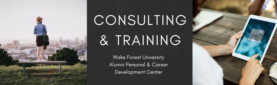 Consulting & Training: Wake Forest University Alumni Personal & Career Development