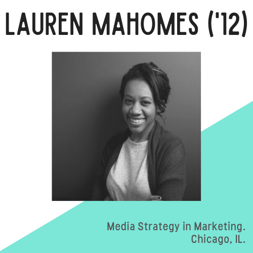 Lauren Mahomes headshot, text reads media strategy in marketing, chicago, IL.