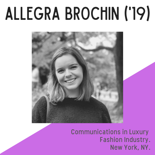 Allegra Brochin headshot with text that reads: Communications in Luxury Fashion Industry, New York, NY.