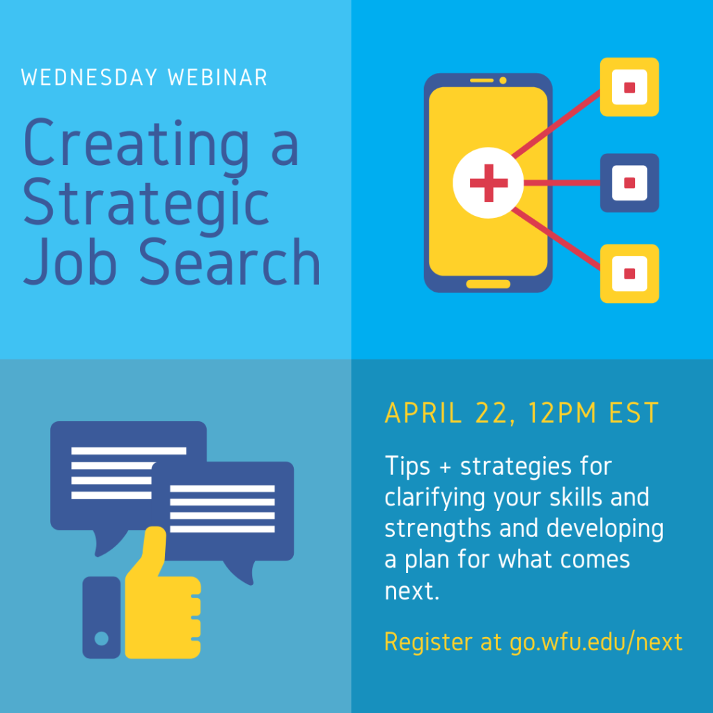 Creating a Strategic Job Search: Tips and strategies for clarifying your skills and strengths and developing a plan for what comes next.