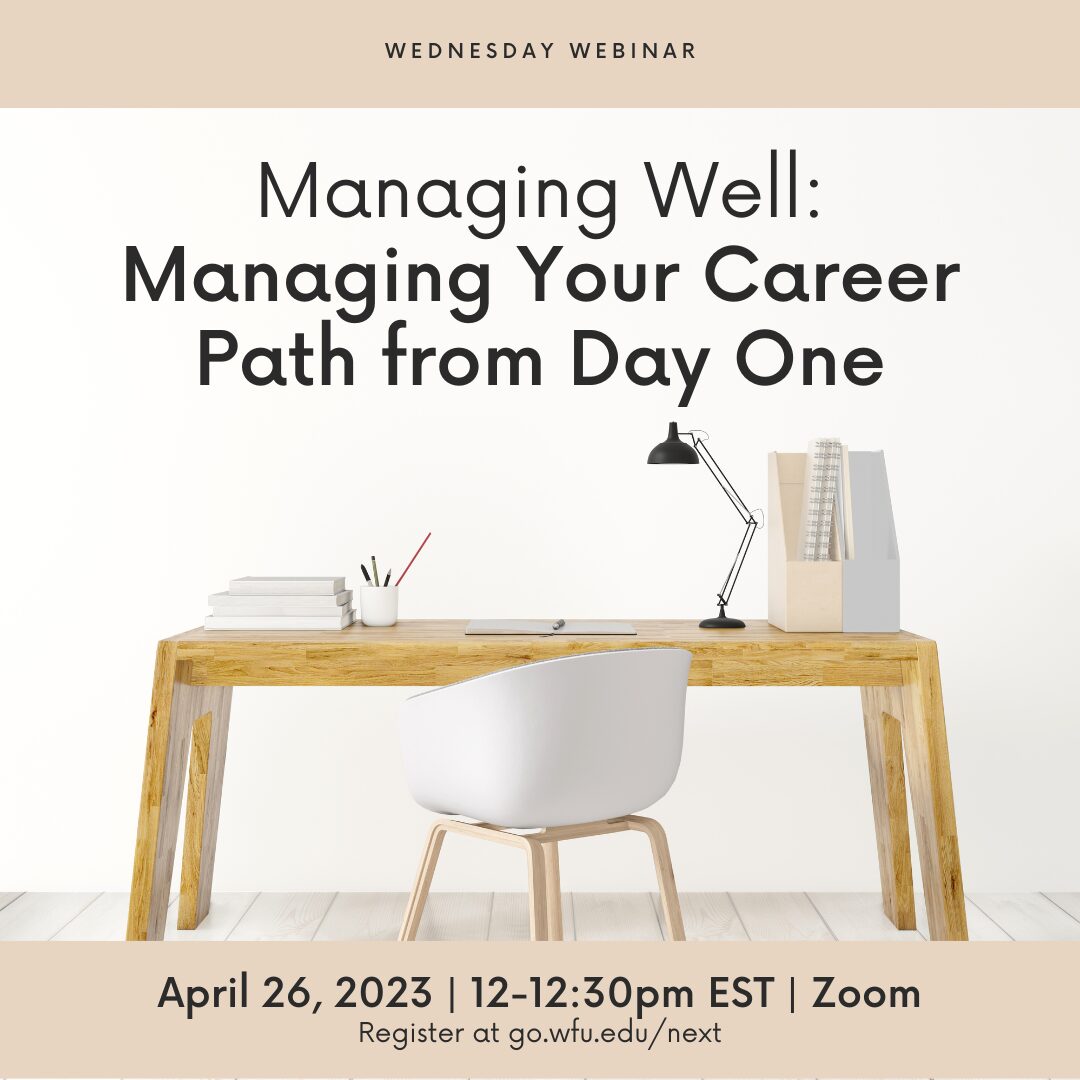 Managing Well: Managing Your Career Path from Day One