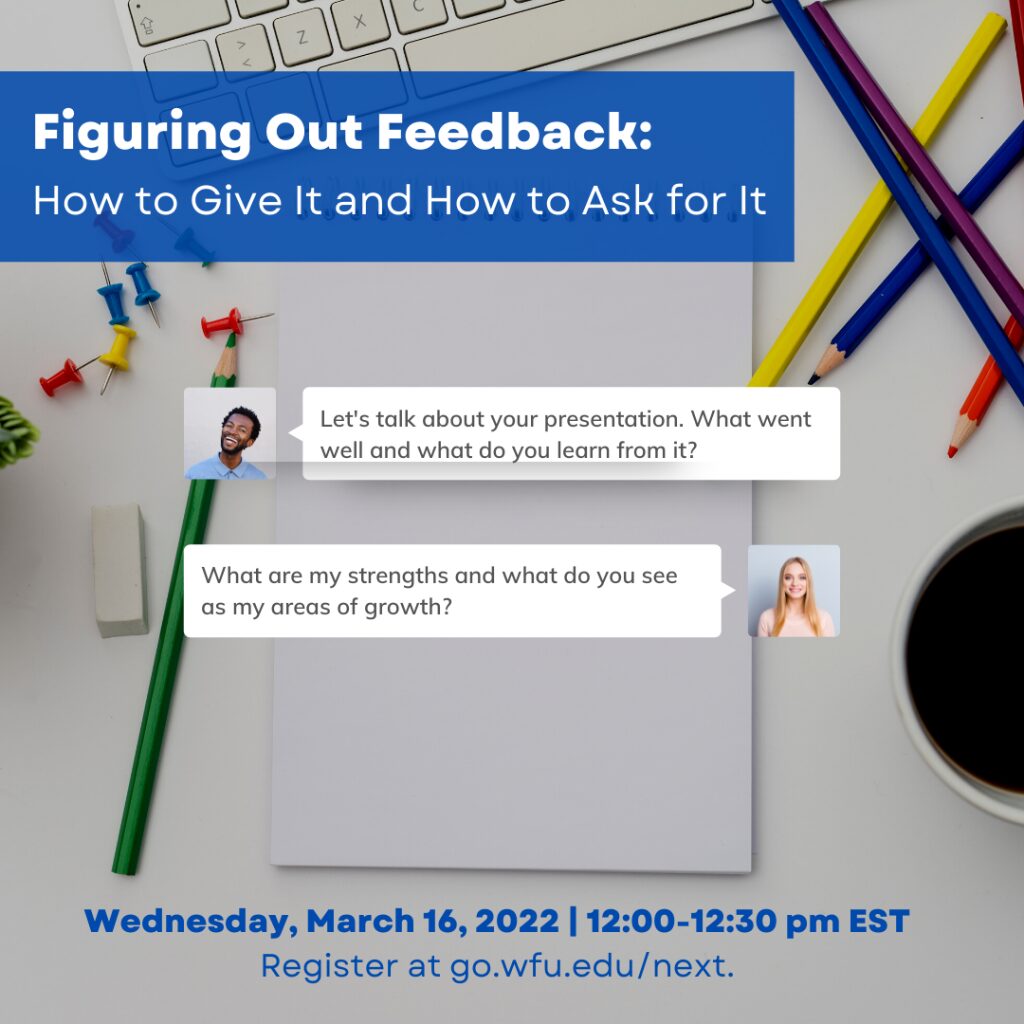 Figuring Out Feedback: How to Give It and How to Ask for It