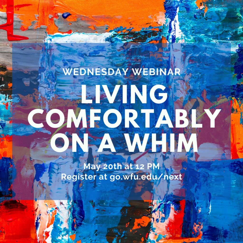 Living Comfortably on a Whim