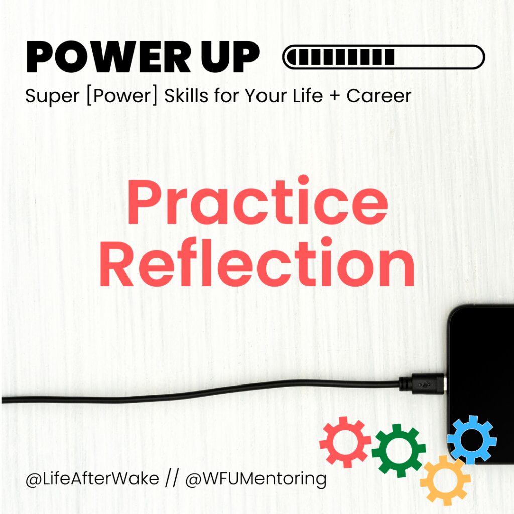 Power Up | Super Power Skills for Your Life + Career: Practice Reflection