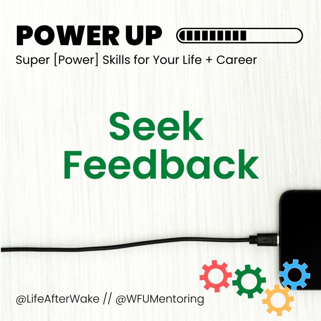 Power Up | Super Power Skills for Your Life + Career: Seek Feedback