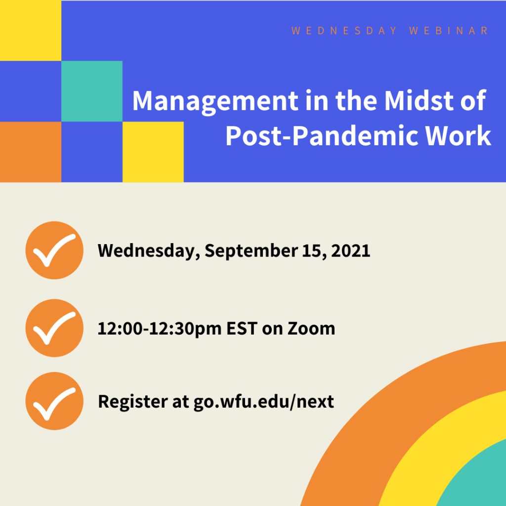 Management in the Midst of Post-Pandemic Work
