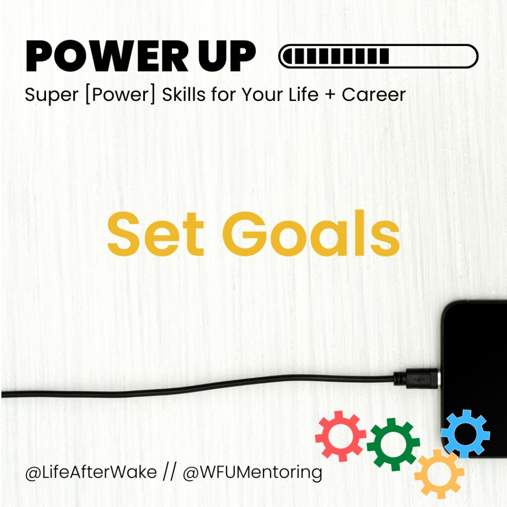 Power Up | Super Power Skills for Your Life + Career: Set Goals