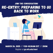 March Alumni Discussion Group: Re-Entry: Preparing to Go Back to Work