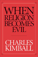 When Religion Becomes Evil