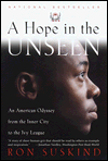 A Hope in the Unseen: An American Odyssey from the Inner City to the Ivy League