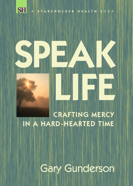 Book cover art for "Speak Life" by School of Divinity faculty member Gary Gunderson