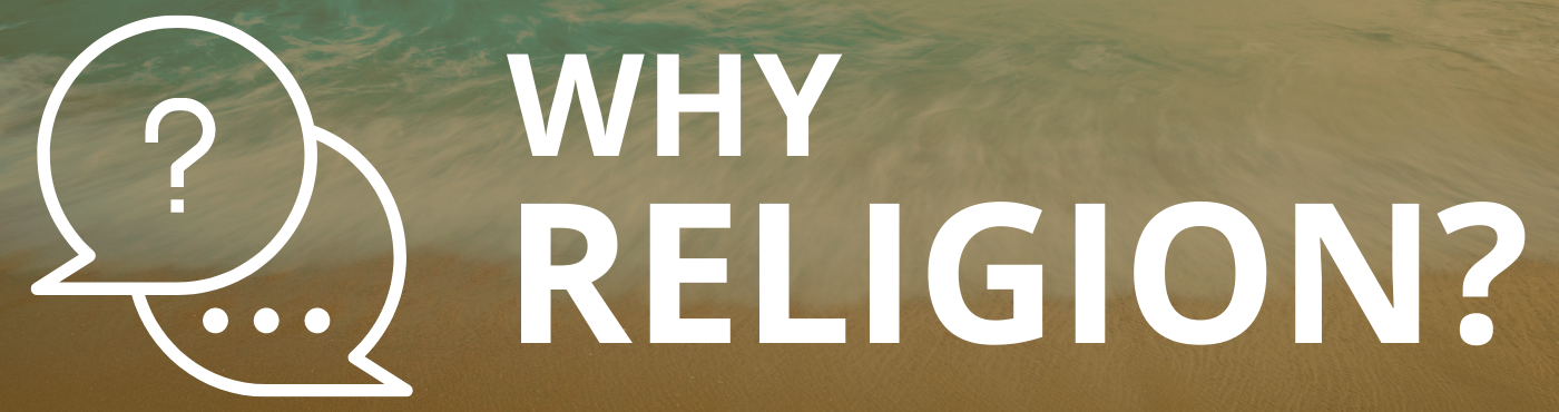 Why Religion
