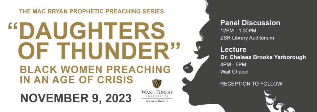 "Daughters of Thunder" The 2023 Mac Bryan Prophetic Preaching Series Symposium