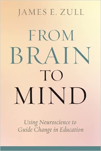 Image of the book, From Brain to Mind: Using Neuroscience to Guide Change in Education. 