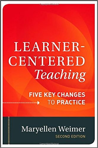 Learner-Centered Teaching: Five Key Changes to Pracctice