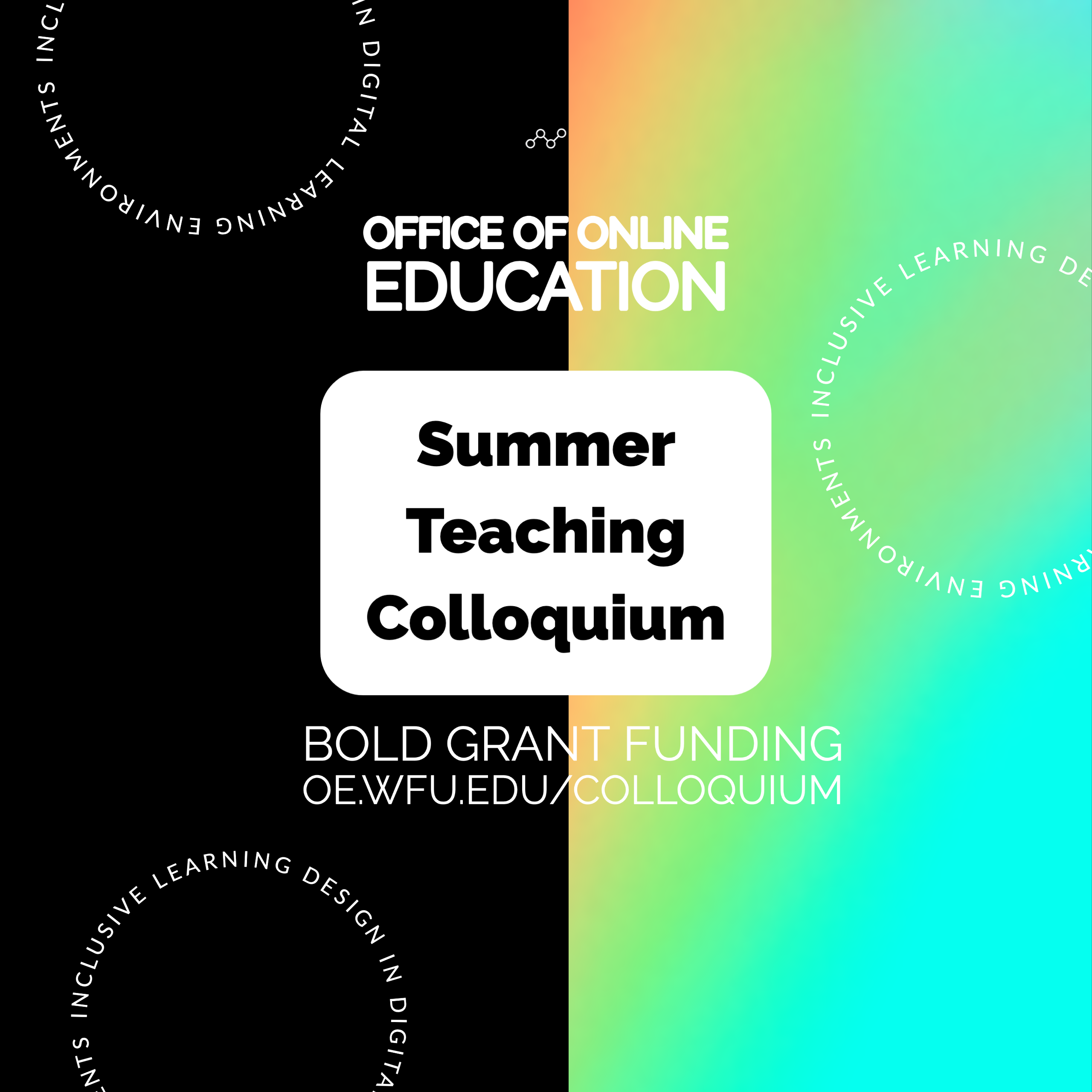Office of Online Education, Summer Teaching Colloquium. BOLD Grant Funding