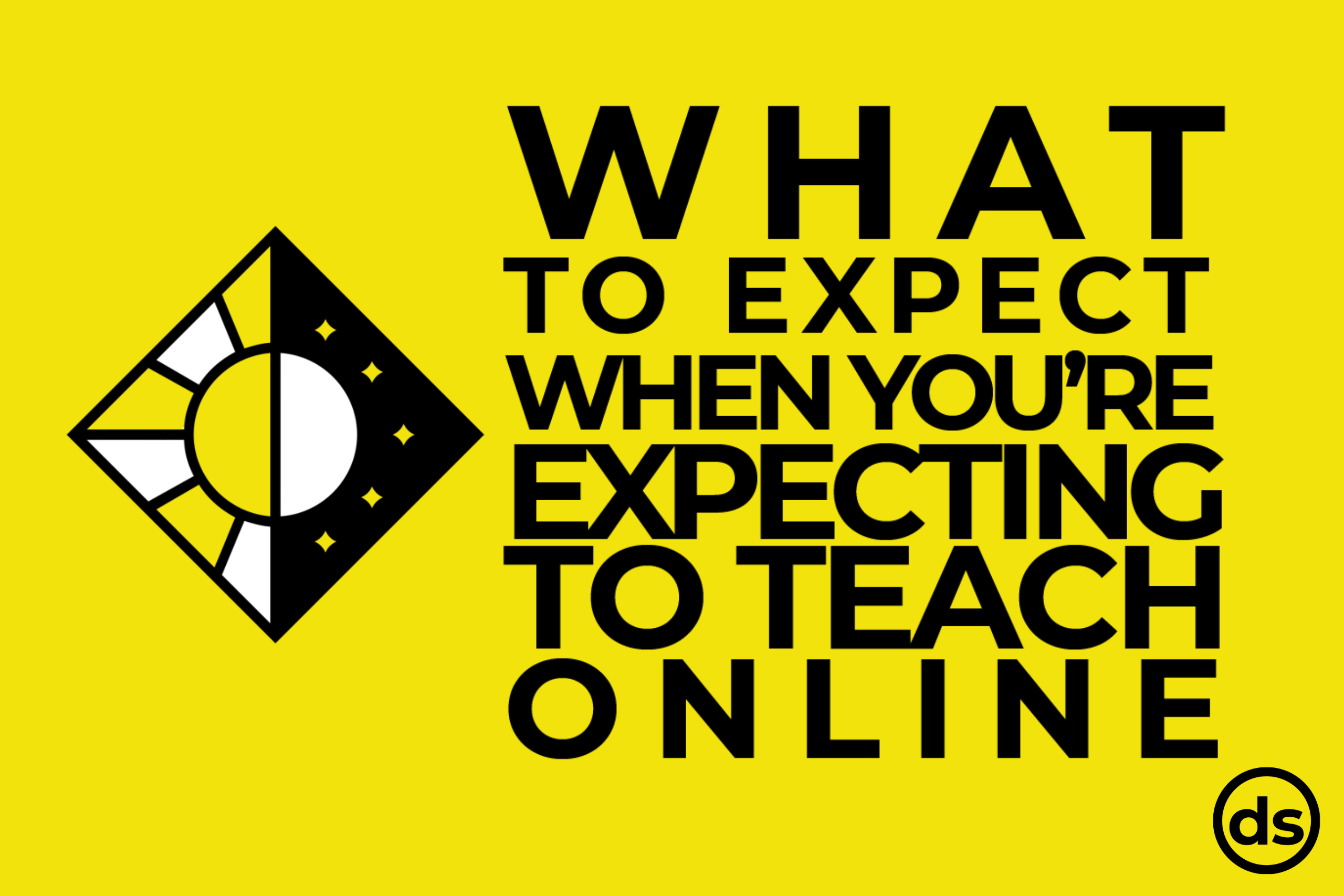 A sun and a moon graphic. What to expect when you're expecting to teach online.