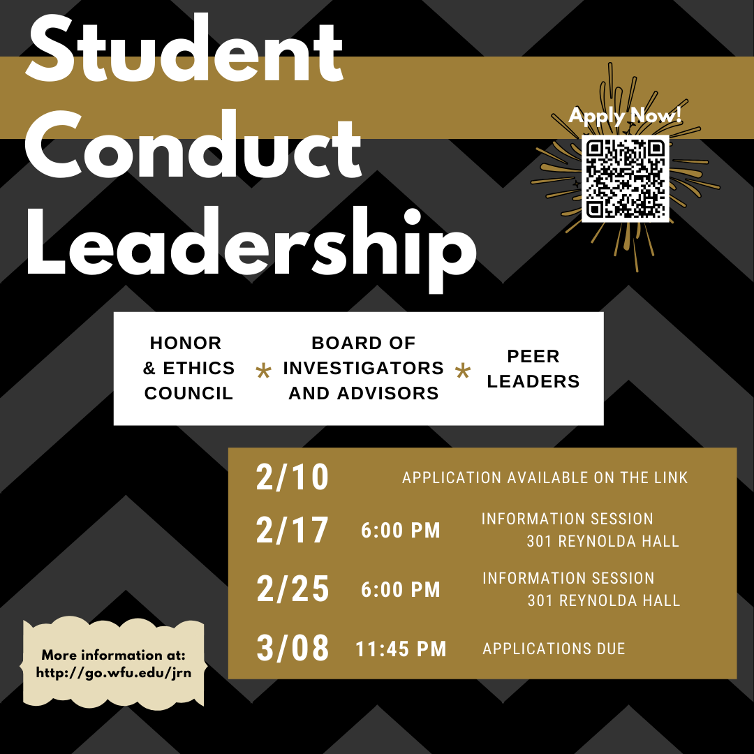 Student Conduct Leadership Flyer. There are three positions available: Board of Investigators and Advisors, Honor and Ethics Council, and Peer Leaders. The Application Timeline is below