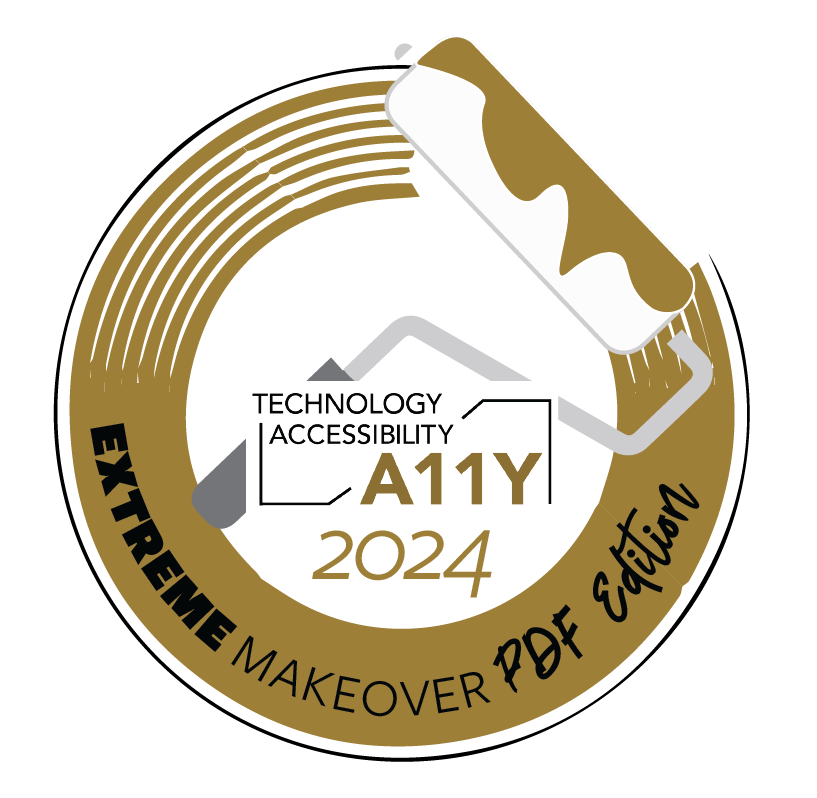 Technology Accessibility A11Y Extreme Makeover PDF Edition Badge.