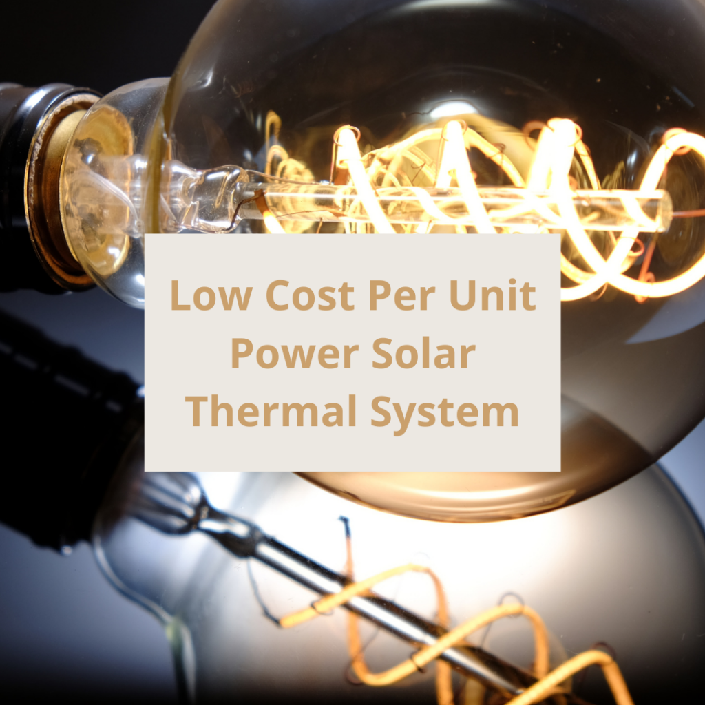 low cost per unit power solar thermal system