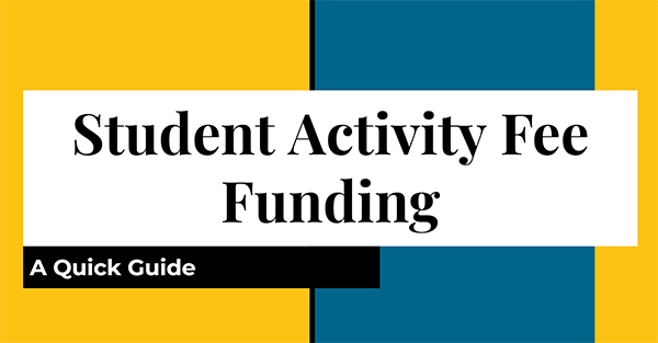 Student Activity Fee Quick Guide 