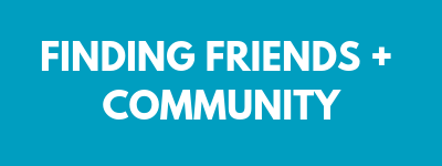 Finding friends and community